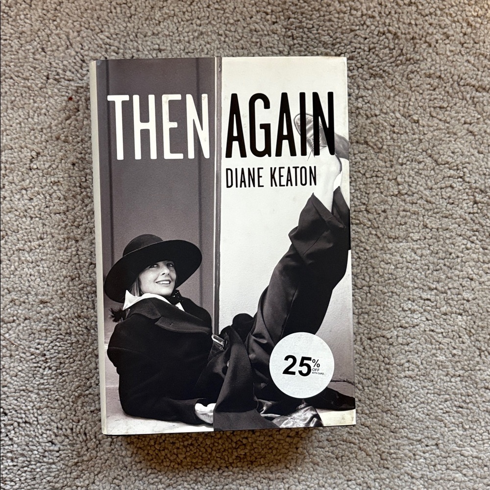 Then Again by Diane Keaton - Black and White Cover